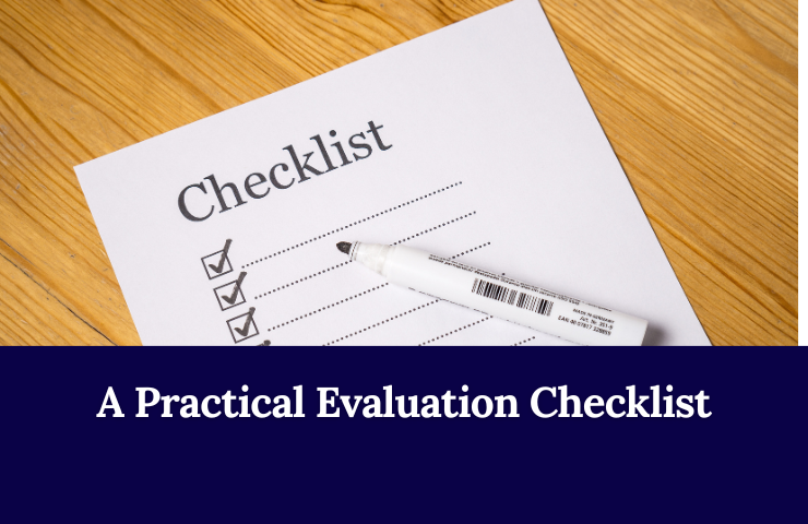 A Practical Evaluation Checklist