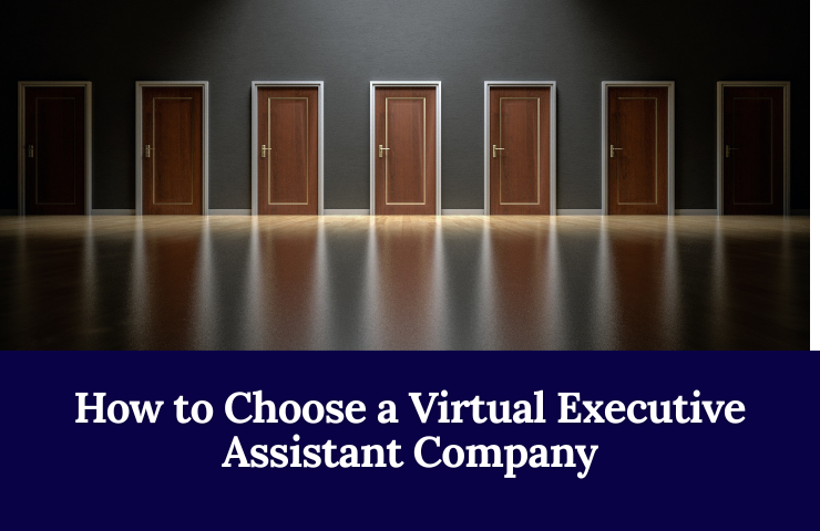 How To Choose A Virtual Executive Assistant Company