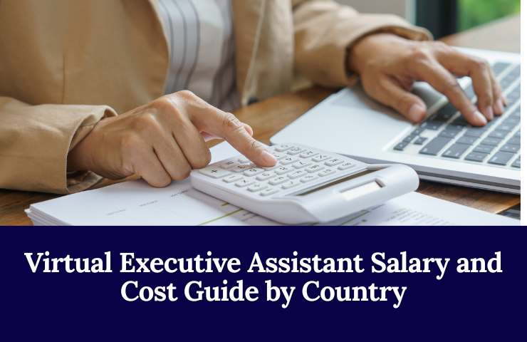 Virtual Executive Assistant Salary And Cost Guide By Country
