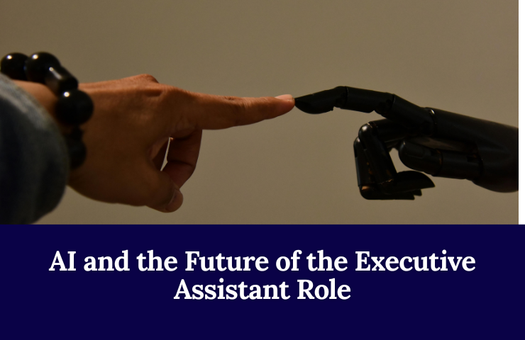 AI And The Future Of The Executive Assistant Role