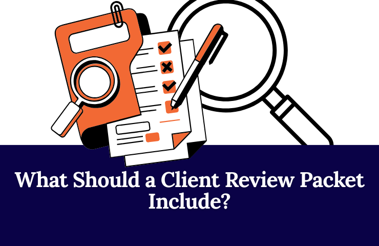 What Should a Client Review Packet Include